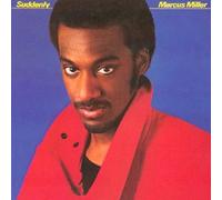 Marcus Miller - Suddenly