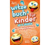 Marcus Niemann Witzebuch ab 6 Jahren - Die XXL - Witzesammlung zum W (Paperback)