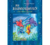 Marcus Pfister Der Regenbogenfisch und seine Freunde (Hardback)