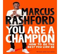 Marcus Rashford You Are a Champion Book Marcus Rashford Multicolor