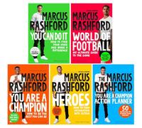 Marcus Rashford's Collection 5 Books Set (You Are a Champion, You Can Do It, You Are a Champion Action Planner, Heroes: How to Turn Inspiration Into Action & World of Football)