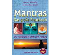 Marcus Schmieke Mantras. Das große Praxisbuch: Die spirituelle Kraft (Hardback)