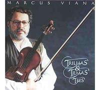 Marcus VIANA - Trilhas E Temas 3