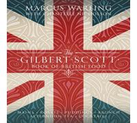 Marcus Wareing The Gilbert Scott Book of British Food Hardback Marcus Wareing Multicolor
