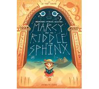 Marcy and the Riddle of the Sphinx: Brownstone's Mythical Collection 2 by Joe To