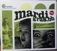 Mardi Gras.Bb - Alligator Soup