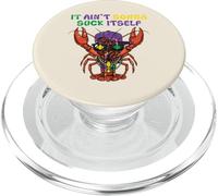 Mardi Gras Crayfish Aint Gonna Suck Itself Crawfish Dad Men PopSockets PopGrip for MagSafe