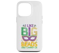 Mardi Gras I Like Big Beads Cannot Lie Funny Men Women Case for iPhone 13 Pro