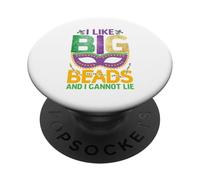 Mardi Gras I Like Big Beads Cannot Lie Funny Men Women PopSockets Adhesive PopGrip
