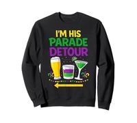 Mardi Gras Im His Parade Detour Matching Couple Design Sweatshirt