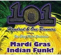101 Runners - Mardi Gras Indian Funk