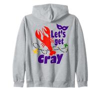 Mardi Gras Lets Get Cray Crawfish It Ain't Gonna Suck Itself Zip Hoodie