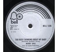 Mardi Gras - Too Busy Thinking About My Baby