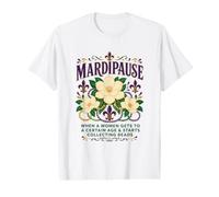 MARDIPAUSE Mardi Gras Menopause Bead Collecting Humor Value Graphic T-Shirt