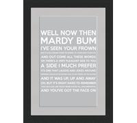 Mardy Bum (Song Lyrics) - Grey - Framed & Mounted - A4 - Black Frame - Great Gif