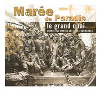 Maree De Paradis - Maree De Paradis - Le Grand Quai