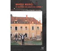 Marees noires, le naufrage des droits de l'homme - DVD