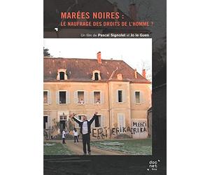 Marees noires, le naufrage des droits de l'homme - DVD