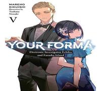 Mareho Kikuishi Your Forma, Vol. 5 Paperback Book Mareho Kikuishi Multicolor