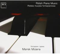 Marek Mizera - Polish Piano Music