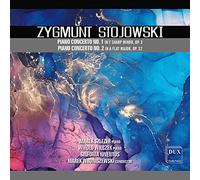 Marek Szlezer, Witold Wilczek, Jerzy Semkow Polish Sinfonia Iuventus Orchestra & Marek Wroniszewski - Zygmunt Stojowski: Piano Concertos Nos. 1 & 2