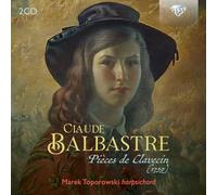 Marek Toporowski - Balbastre: Pieces de Clavecin (1759)