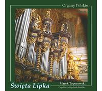 Marek Toporowski - Orgel Von Heiligelinde