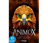 Maren Illinger Animox 5: Der Flug des Adlers: Der fulminante Abschlu (Hardback)