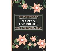 Marfan Syndrome Journal, 3-Month Health Log for Tracking Pain Levels, Relief Strategies, Stress, Anxiety, Mood & Sleep - Ideal for Chronic Illness, Recovery, Gifts for Illness Warrior