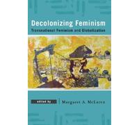 Margaret A. McLaren Decolonizing Feminism (Paperback)