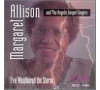 Margaret Allison & Angelic Gos - I've Weathered the Storm