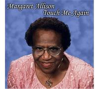 Margaret Allison 'Babe' & the Angelics - Touch Me Again