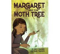 Margaret and the Moth Tree