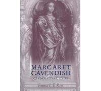 Margaret Cavendish: Gender, Genre, Exile