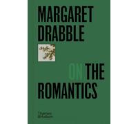 Margaret Drabble on the Romantics: Pocket Perspectives: 9