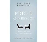 Margaret J. Black - Freud and Beyond A History of Modern Psychoanaly - V245z