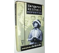 Margaret Mitchell: Reporter