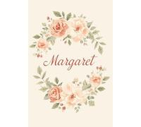Margaret Notebook - Personalized Notebook for Margaret, Unique Gift for Her, 6x9 120 Pages