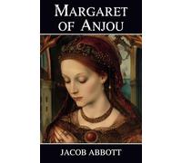 Margaret of Anjou: Makers of History