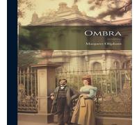 Margaret Oliphant Ombra Hardcover Book Margaret Oliphant Multicolor