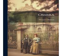 Margaret Oliphant Ombra Paperback Book Margaret Oliphant Multicolor