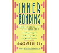 Inner Bonding by Margaret Paul (Paperback Book)