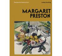 Margaret Preston : Recipes for Food and Art