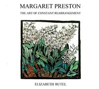 Margaret Preston: The Art of Constant Rearrangement