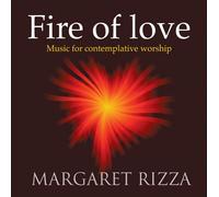 Margaret Rizza-Fire of Love CD-Worship CD