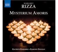 Gaudete Ensemble:Dougan - Rizza: Mysterium Amoris (Choral Works)