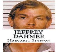Margaret Simpson Jeffrey Dahmer Paperback Book Margaret Simpson Multicolor