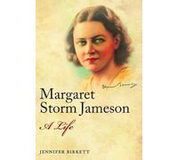Margaret Storm Jameson: A Life
