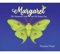 Margaret The Mammoth Moth and The Rainy Day