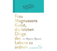 Margareta Magnusso Frau Magnussons Kunst, die letzten Dinge des Leben (Hardback)